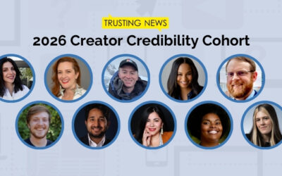 Meet the 10 creator journalists selected to join Trusting News’ Creator Credibility Cohort